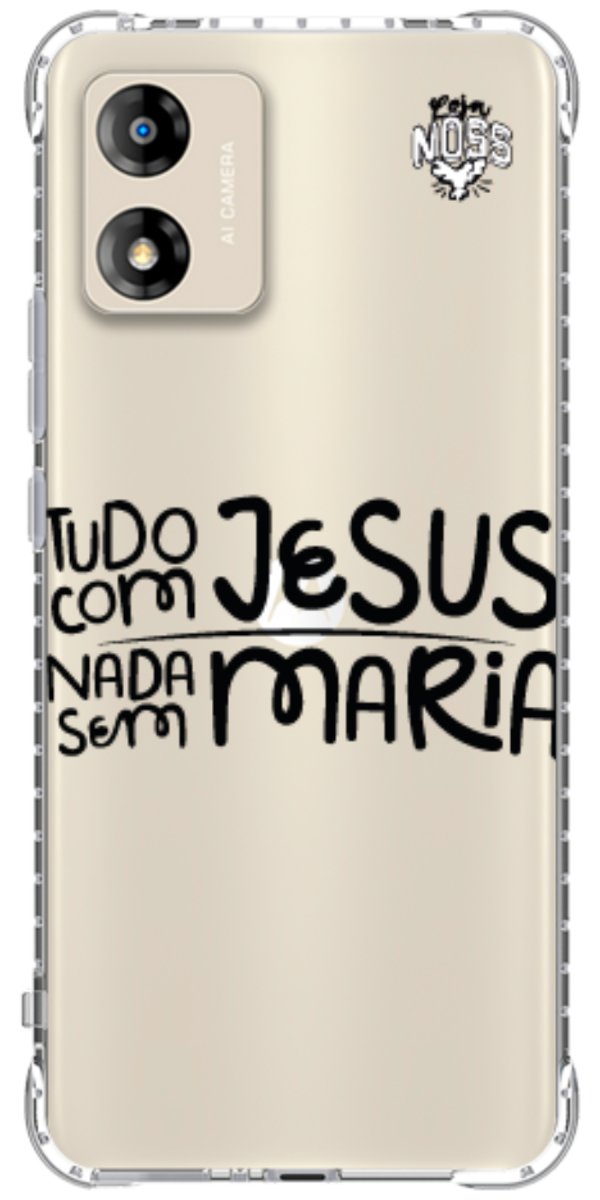 Capinha para Celular Tudo com Jesus Nada sem Maria